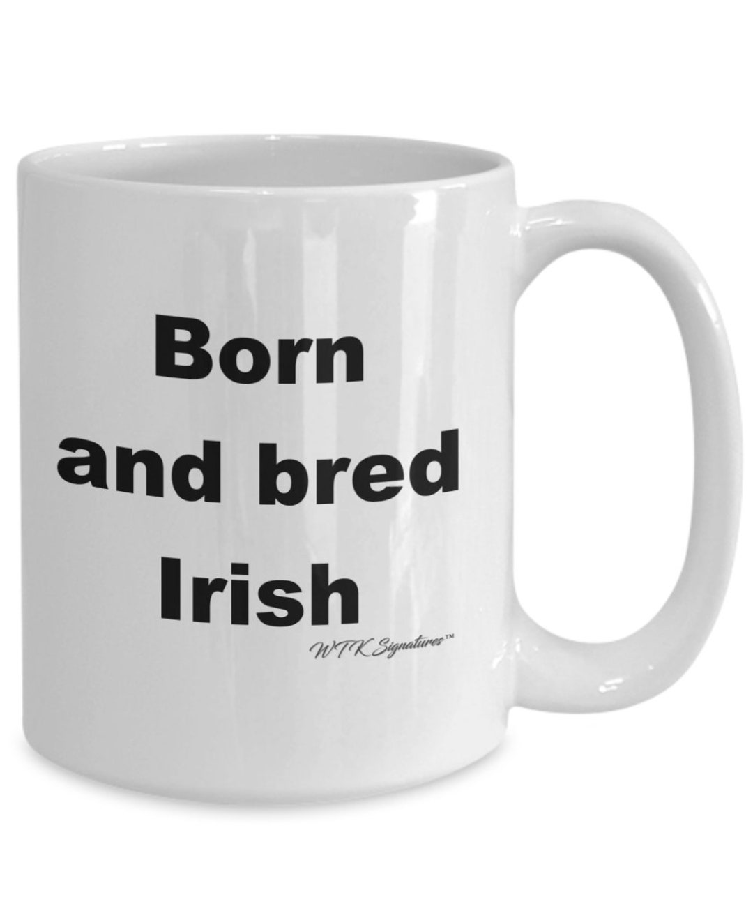 Irish Mug Irish Coffee Mug Born and Bred Irish Cup Etsy