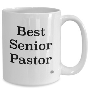 Best senior pastor mug, coffee cup, gift for church senior pastor or minister