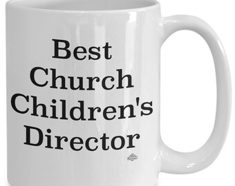 Children's director mug, coffee cup, "best church children's director" gift