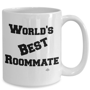 World&#39;s best roommate mug, coffee mug, cup, collegiate-type font, gift for college student