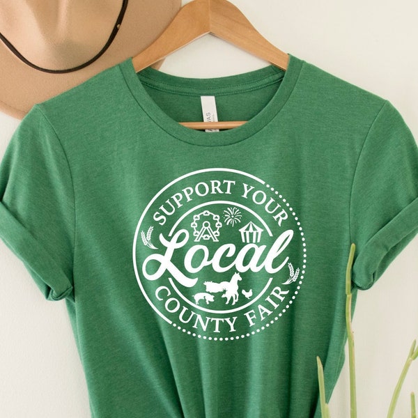 Support Your Local County Fair Unisex T-Shirt