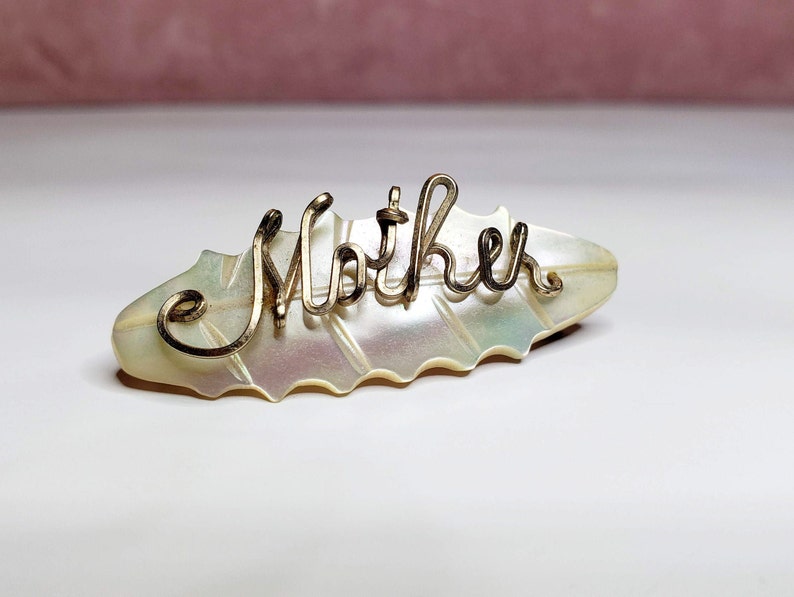 Vintage Carved Mother of Pearl with Mother Spelled Out In Gold Filled Wire