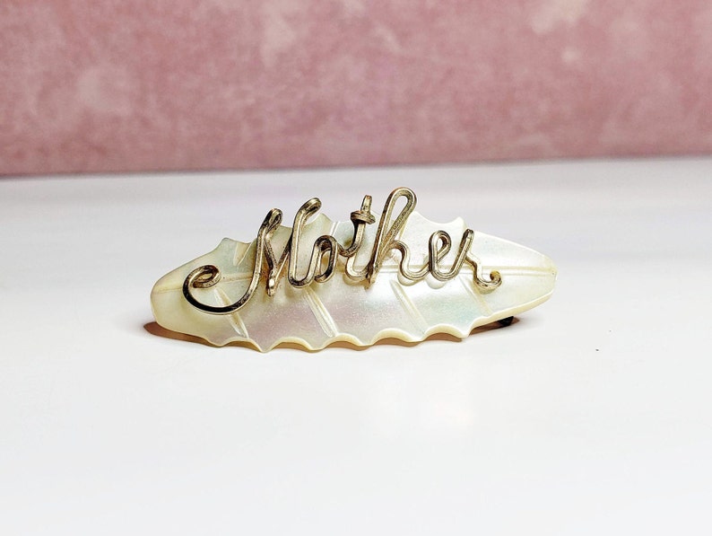 Vintage Carved Mother of Pearl with Mother Spelled Out In Gold Filled Wire