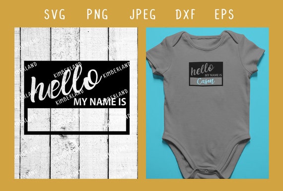 Free Free 290 Baby Svg Hello My Name Is Svg SVG PNG EPS DXF File