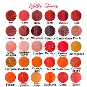 May include: A color chart of glitter choices, featuring various shades of red, orange, and coral. Each color is displayed in a circular swatch with the color name below. The text "Glitter Choices" is at the top.