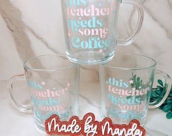 This Teacher Needs Coffee Glass Mug | Teacher Mug | Teacher Glass | Teacher Gift | Teacher Appreciation | Teacher Coffee Mug