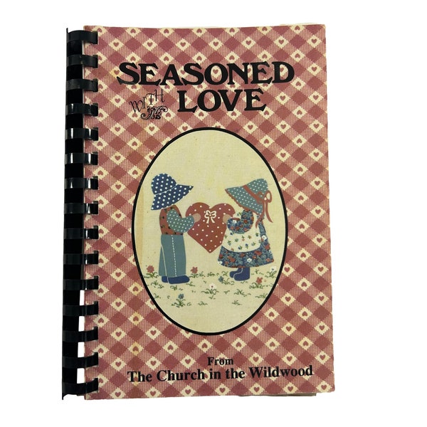 Vintage 1990s Seasoned with Love Cookbook Church in the Wildwood Harris United Methodist Collection of Recipes Winchester Springs Tennessee