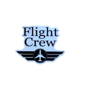 Flight Crew Sticker, Die Cut, Water Bottle Sticker