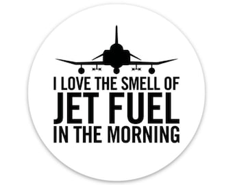 Ich liebe den Geruch von Jet Petroleum am Morgen Aufkleber, Aufkleber, Flugzeugaufkleber