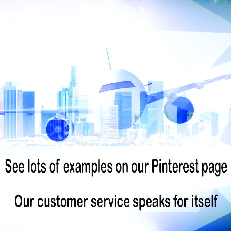 May include: A blue and white airplane flying over a city skyline. The text "See lots of examples on our Pinterest page" and "Our customer service speaks for itself" is visible at the bottom of the image.