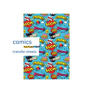 May include: A blue background with a repeating pattern of colourful comic book speech bubbles with words like "BOOM!" "POW!" "CRASH!" and "SHH!" The text "comics transfer sheets" is in blue text at the bottom of the image.