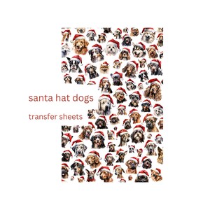 Puede incluir: Una colección de varias razas de perros, cada uno con un gorro de Papá Noel, sobre un fondo blanco. Las palabras "santa hat dogs" y "transfer sheets" están impresas en rojo.