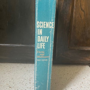 Science in Daily Life. High School Textbook. 50s Science Textbook. Vintage Retro Science Book. Lots Illustrations.