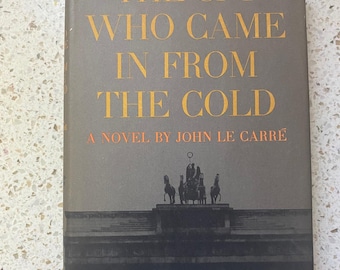 Spy Came in From Cold Book. John LeCarre Spy Novel. 1st Edition Book. Paper Book Jacket. 1963 Published.