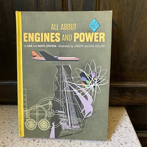 60s Science Textbook. All About Engines and Power Sam Epstein. Green Vintage Hardback.
