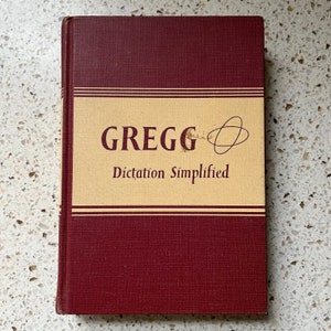 Gregg Shorthand Manual. Gregg Dictation Simplified. 1940s Shorthand Guide.
