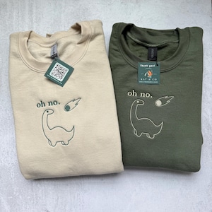 Oh no Dinosaur Embroidered Sweatshirt | Kawaii Dinosaur Meteor crewneck | funny dinosaur meme sweatshirt