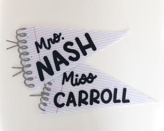 Personalized Teacher Name Pennant | Notebook Paper Classroom Decor | Custom Teacher Gift | Back to School Door Sign | Felt Name Banner
