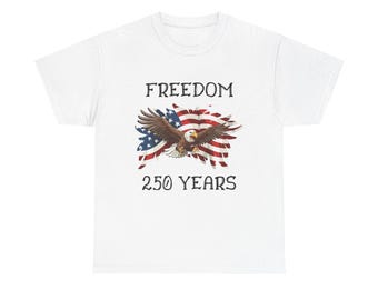 American Freedom Eagle 250 Years T-Shirt | American Flag Patriotic Tee