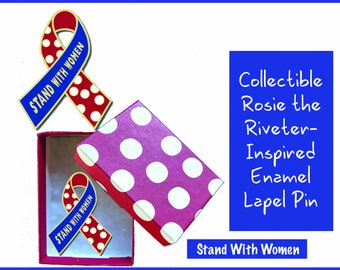 Feminist Enamel Ribbon Lapel Pin. Women Empowerment Rosie the Riveter Inspired Collar Pin Stand with Women Pin Women's History in Gift Box