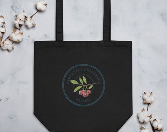 Perfectly Preserved Podcast Eco Tote Bag for Canning and Farmers Markets