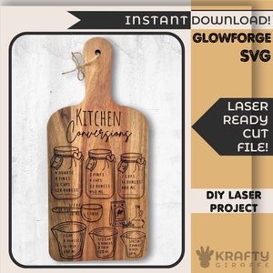 May include: A wooden cutting board with a laser-engraved design of kitchen conversions. The design includes jars with measurements in quarts, pints, cups, and ounces, as well as measuring cups with measurements in cups, ounces, and milliliters. The text "Kitchen Conversions" is at the top of the board.