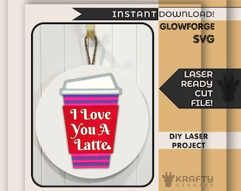 Door Hanger SVG | Valentine Laser File | Glowforge Project | Coffee Cup SVG | Valentine Glowforge | Valentine Laser SVG |Laser Cut Door Sign