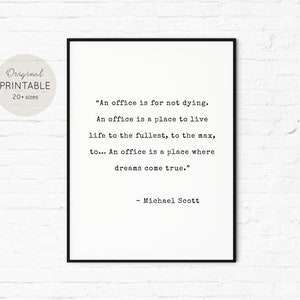 Michael Scott Quote, The Office TV Show, Printable Wall Art, Digital Print Office Poster, An office is not for dying. Funny Gift Download