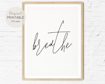 Breathe Script Art Print, Minimalistisches Wanddekor (Digitaler Download)