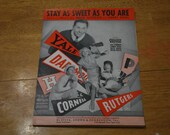 Stay as Sweet as You Are Lyric and Music By Mack Gordon Harry Revel Paramount Picture College Rhythm Yale, Harvard, Rutgers, Cornell 1934