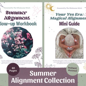 Può includere: Due copertine di documenti digitali intitolate Summer Alignment Glow-up Workbook e Your Yes Era: Magical Alignment Mini Guide. I design presentano disegni floreali a linee, una foto circolare di fiori rosa e una foto di mani che tengono un cristallo.