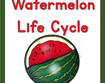 Watermelon Life Cycle | Digital download products | Teacher resources
