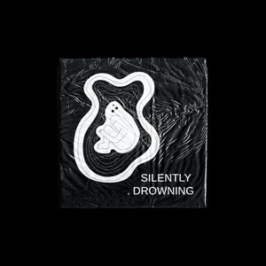 Silently Drowning.