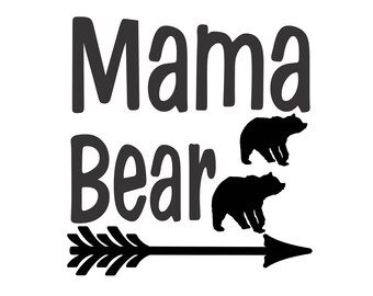Mama Bear Arrow Vector Cutting File .svg .dxf .png pdf