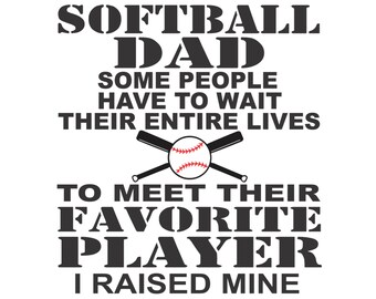 Softball Dad I Raised Mine Vector Cutting File for Vinyl Cutters svg, dxf, png, pdf