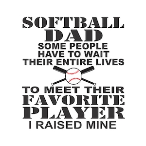 Softball Dad I Raised Mine Vektor Datei für Schneideplotter svg, dxf, png, pdf