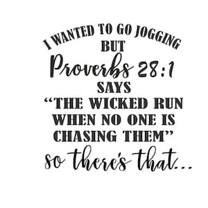 Proverbs 28:1 Jogging/Workout Vector Cutting File for Vinyl Cutters svg, dxf, png, pdf