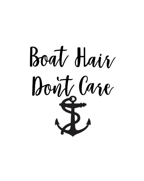 Boat Hair Dont Care Vector Cutting File For Vinyl Cutters Etsy