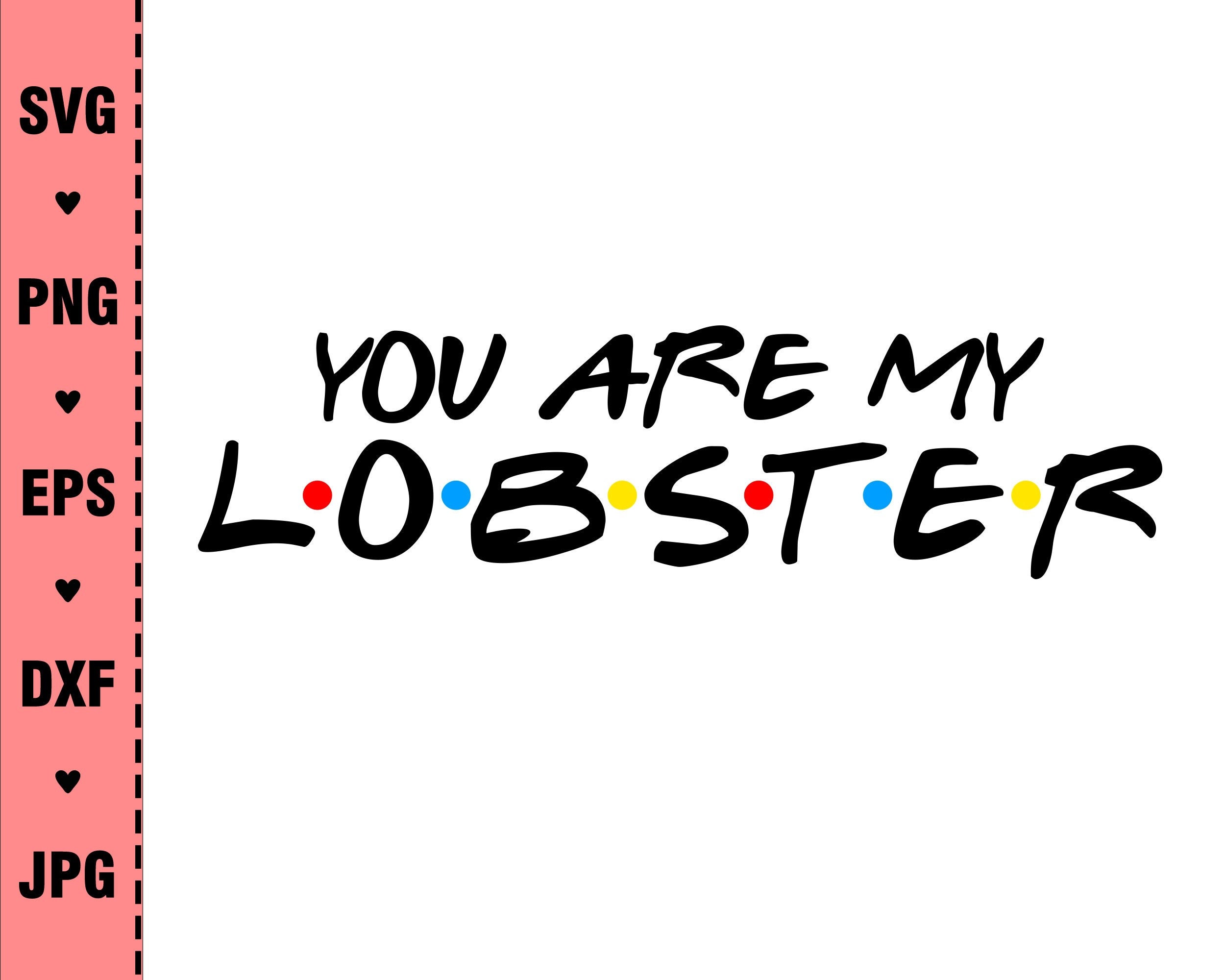 Free Free 56 Friends Lobster Svg Free SVG PNG EPS DXF File