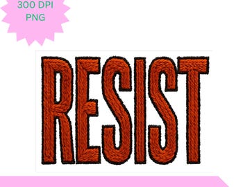 Parche bordado RESIST estilo gráfico: Descarga digital de arte de protesta