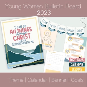 Young Women 2023 Theme Bulletin Board I Can Do All Things Through Christ LDS Youth