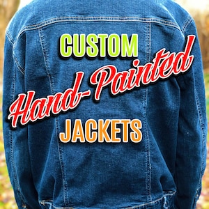 Custom Hand Painted Jacket, Original, One of a kind jacket, Hand Painted Artwork, Custom Order Jacket