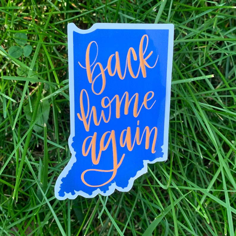 Back Home Again in Indiana Sticker Etsy