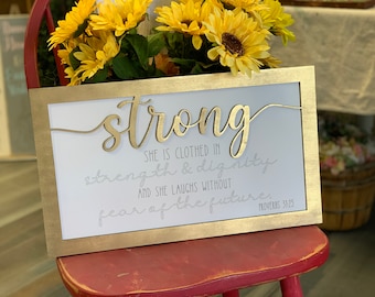 Proverbs 31:25 She is Clothed in Strength and Dignity SVG File Laser Cut Wood Sign Glowforge Girl Power