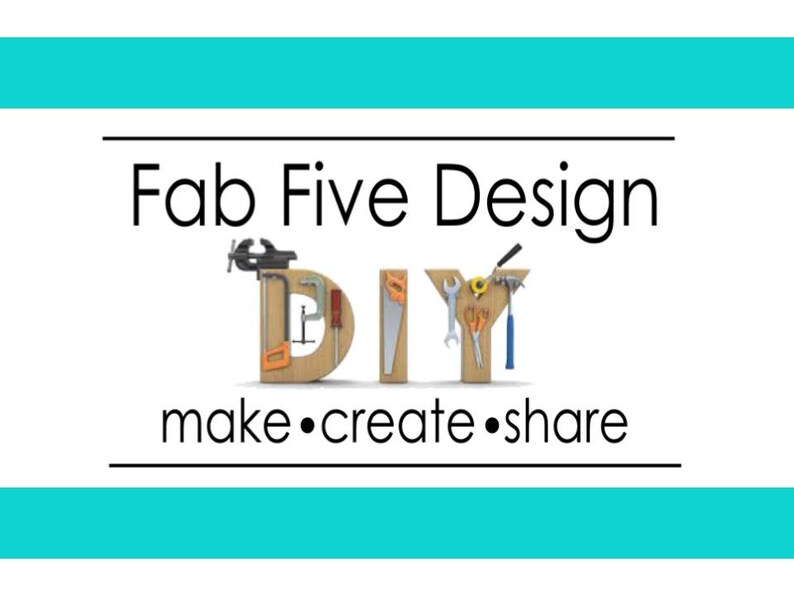 Op de afbeelding: Een logo voor Fab Five Design DIY met het woord "DIY" gemaakt van hout met gereedschap dat in de letters is ingebed. De tekst "make.create.share" staat onder het logo.