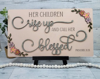 Her Children Rise Up and call her Blessed Proverbs 31:28 SVG Laser Ready File Scripture Mother's Day Gifts