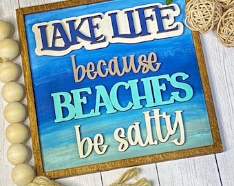 Lake Life Beaches Be Salty SVG Digital File Laser Ready GLOWFORGE Cottage Decor Camping Michigan Great Lakes Lake House