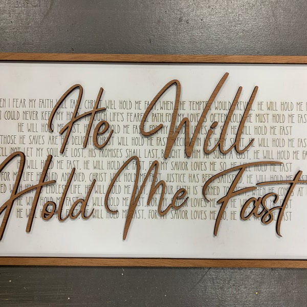 He Will Hold Me Fast SVG Songs of Faith Laser Ready File