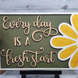Elke dag is een nieuwe start SVG Laser Ready-bestand DIY Daisy Sign