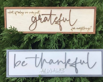 Be Thankful Grateful for Everything Always Layered Sign DUO SVG Laser Ready Shelf Sitter Thanksgiving Fall Decor